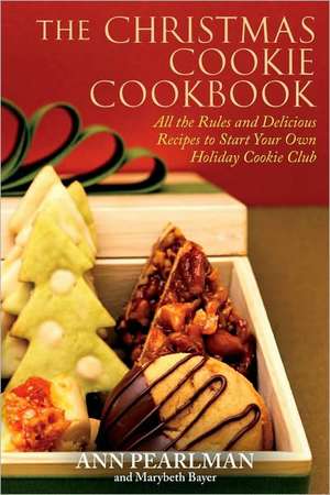 The Christmas Cookie Cookbook de Ann Pearlman