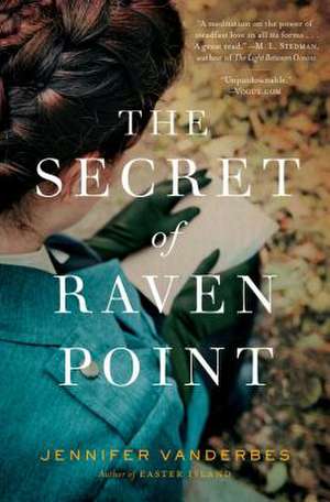 The Secret of Raven Point de Jennifer Vanderbes