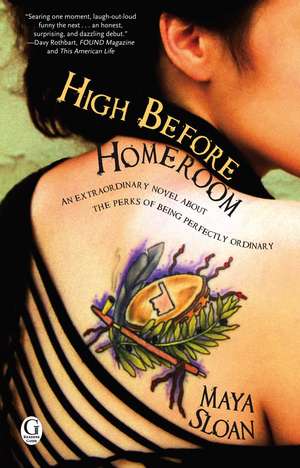 High Before Homeroom de Maya Sloan