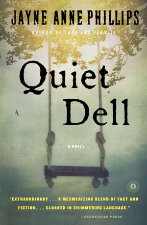 Quiet Dell de Jayne Anne Phillips