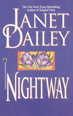 Nightway de Janet Dailey