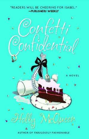 Confetti Confidential de Holly Mcqueen