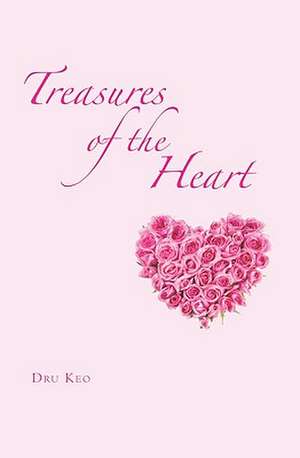 Treasures of the Heart de Dru Keo