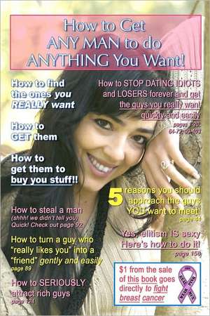 How to Get Any Man to Do Anything You Want! de Katrina Joyner