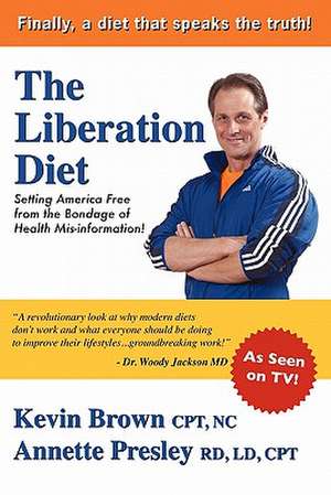 The Liberation Diet de Kevin Brown