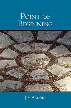 Point of Beginning de Jim Arodin