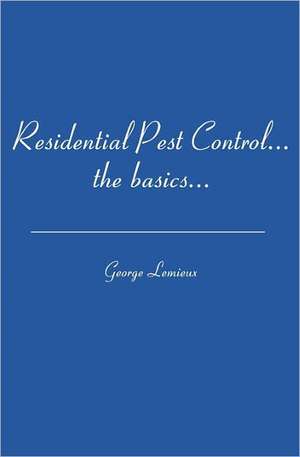 Residential Pest Control de George LeMieux