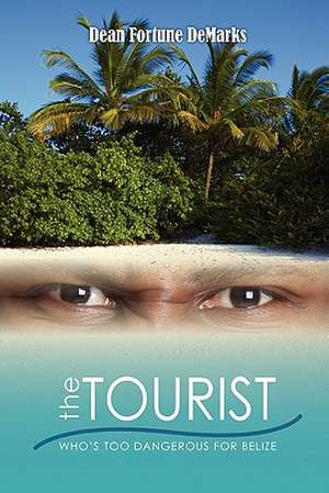 The Tourist de Dean Fortune Demarks