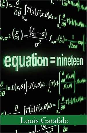 Equation = Nineteen: Sales Training for Professionals de Louis Garafalo