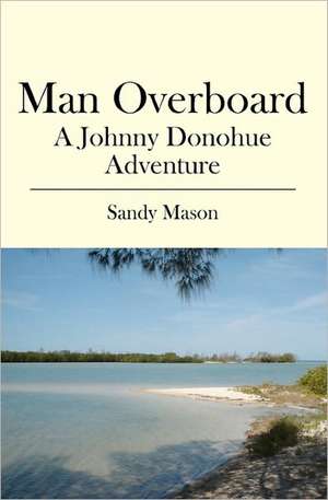 Man Overboard de Auth Sandy Mason