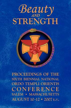 Beauty and Strength de Ordo Templi Orientis