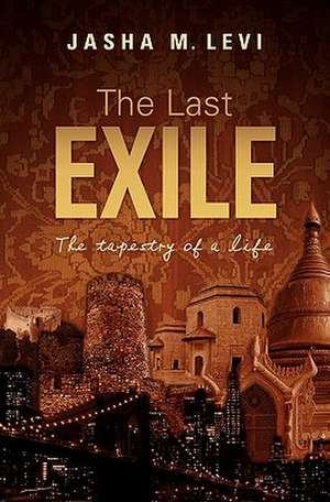 The Last Exile de The Jasha M. Levi