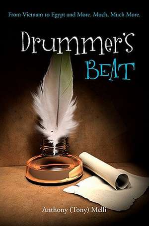 Drummer's Beat de MR Anthony (Tony) Joseph Melli