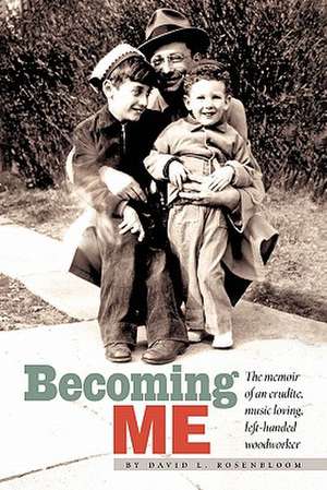 Becoming Me de David L. Rosenbloom