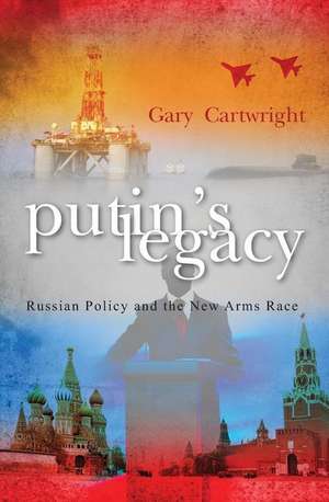 Cartwright, G: PUTINS LEGACY