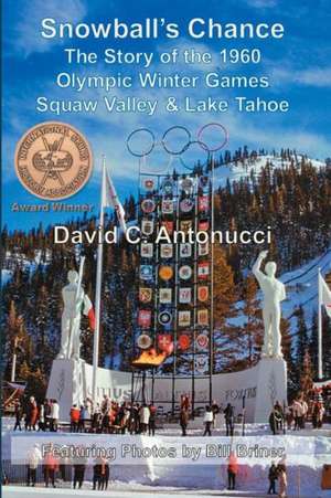 Snowball's Chance de David C. Antonucci