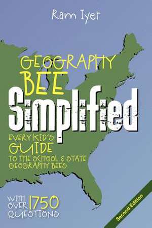 Geography Bee Simplified de Ram Iyer