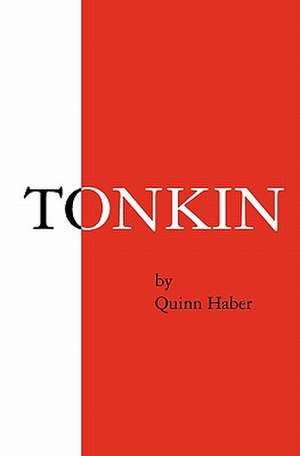 Tonkin de Quinn Haber