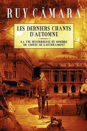 Les Derniers Chants D'Automne de Alejandro Colucci