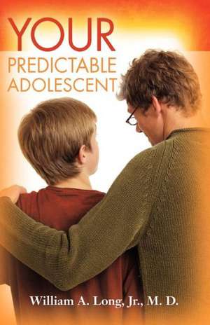 Your Predictable Adolescent: The Untold Epic Journey of the Magi de Long, William a.