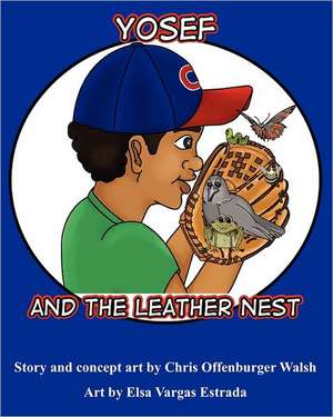 Yosef and the Leather Nest: What You Need to Know de Chris Offenburger Walsh