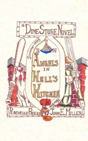 Angels in Hell's Kitchen de John E. Miller