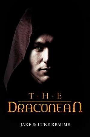 The Draconean de Luke Reaume