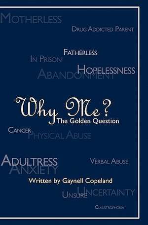 Why Me? de Gaynell Copeland