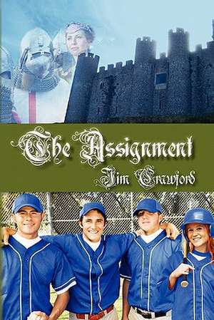 The Assignment de Jim Crawford