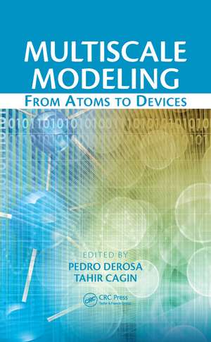 Multiscale Modeling: From Atoms to Devices de Pedro Derosa
