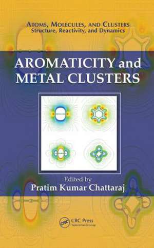 Aromaticity and Metal Clusters de Pratim Kumar Chattaraj