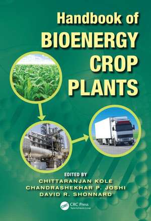 Handbook of Bioenergy Crop Plants de Chittaranjan Kole