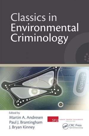 Classics in Environmental Criminology de Martin A. Andresen