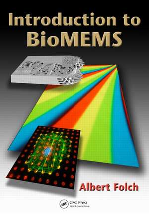 Introduction to BioMEMS de Albert Folch