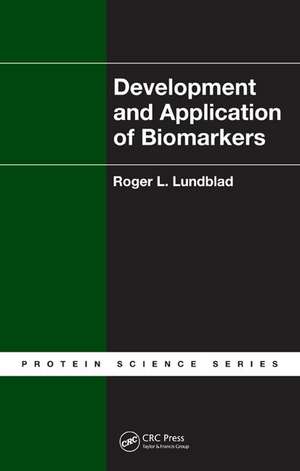 Development and Application of Biomarkers de Roger L. Lundblad