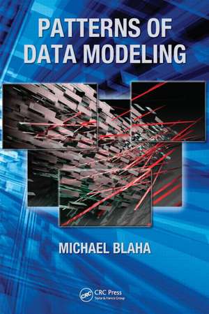 Patterns of Data Modeling de Michael Blaha