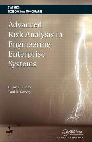 Advanced Risk Analysis in Engineering Enterprise Systems de Cesar Ariel Pinto