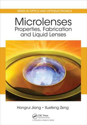 Microlenses: Properties, Fabrication and Liquid Lenses de Hongrui Jiang