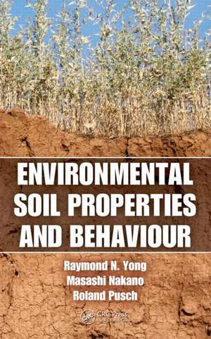 Environmental Soil Properties and Behaviour de Raymond N. Yong