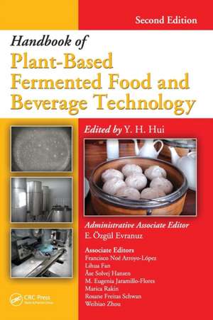 Handbook of Plant-Based Fermented Food and Beverage Technology de Y. H. Hui