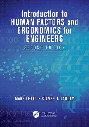 Introduction to Human Factors and Ergonomics for Engineers de Mark R. Lehto