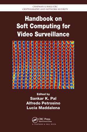 Handbook on Soft Computing for Video Surveillance de Sankar K. Pal