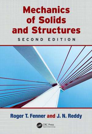 Mechanics of Solids and Structures de Roger T. Fenner