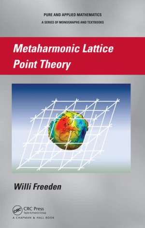 Metaharmonic Lattice Point Theory de Willi Freeden