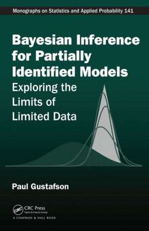 Bayesian Inference for Partially Identified Models: Exploring the Limits of Limited Data de Paul Gustafson