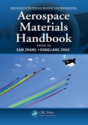 Aerospace Materials Handbook de Sam Zhang