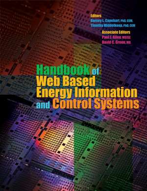 Handbook of Web Based Energy Information and Control Systems de Barney L. Capehart