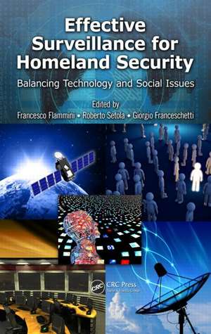 Effective Surveillance for Homeland Security: Balancing Technology and Social Issues de Francesco Flammini