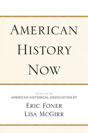 American History Now de Eric Foner