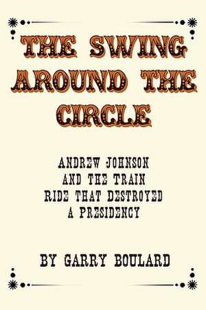 The Swing Around the Circle de Garry Boulard